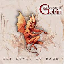 Claudio Simonetti’s Goblin - The Devil is Back (White vinyl lim.